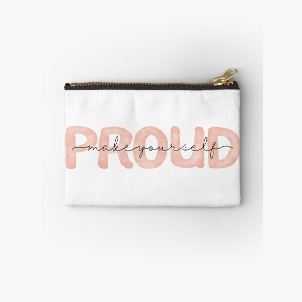 Item preview, Make Yourself Proud Inspirational and Motivational Quote designed and sold by HarrysMomStudio.