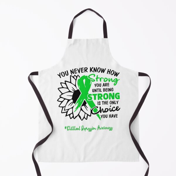 Item preview, Childhood Depression Awareness - You never know how STRONG you are until being STRONG is the only CHOICE you have designed and sold by Aaron309.