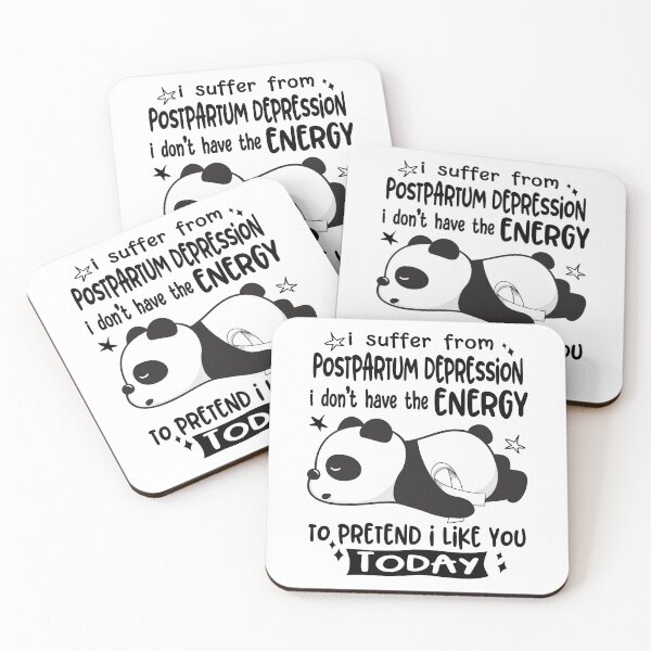 Item preview, Postpartum Depression Awareness - I suffer from Postpartum Depression i do not have the ENERGY to pretend i like you TODAY designed and sold by Hilten.