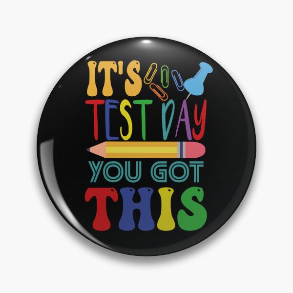Item preview, It's Test Day You Got This designed and sold by Anoirshop ⭐⭐⭐⭐⭐.