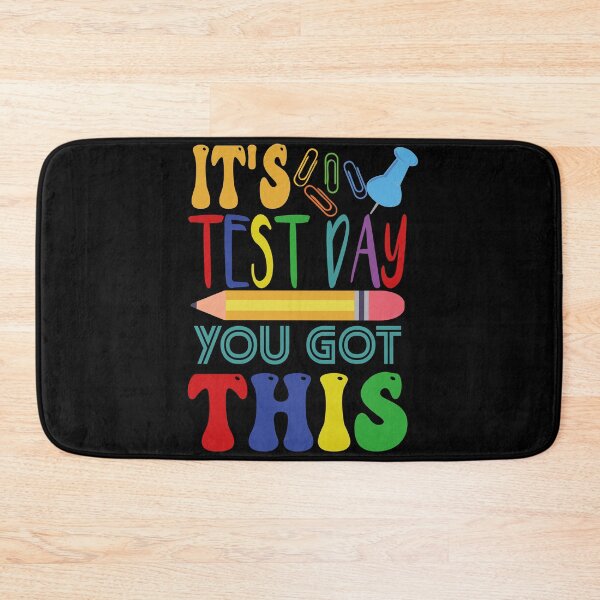 Item preview, It's Test Day You Got This designed and sold by Anoirshop ⭐⭐⭐⭐⭐.