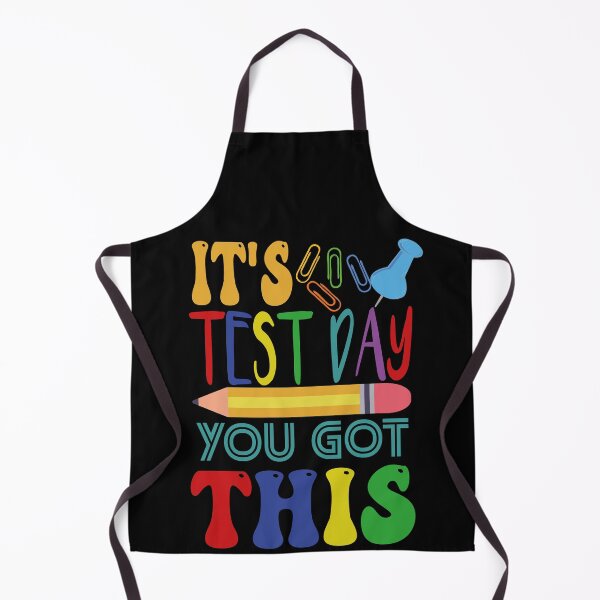 Item preview, It's Test Day You Got This designed and sold by Anoirshop ⭐⭐⭐⭐⭐.