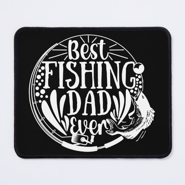 Item preview, Best fishing dad ever 2 designed and sold by Bracketeer.