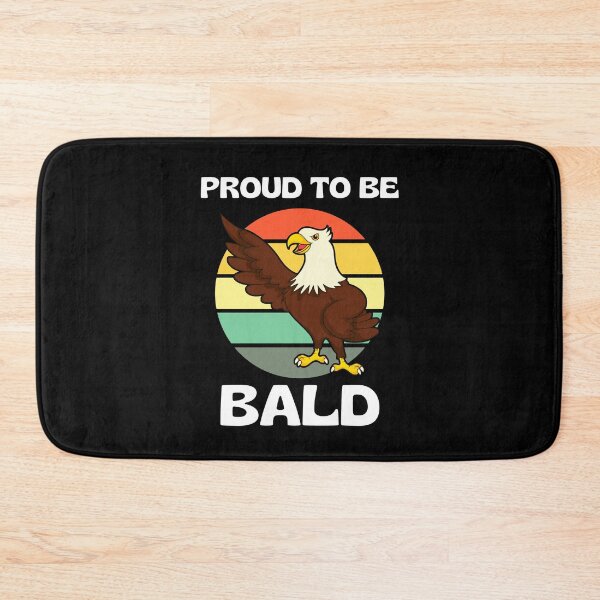 Item preview, Proud To Be Bald Funny Eagle designed and sold by RGRamsey.