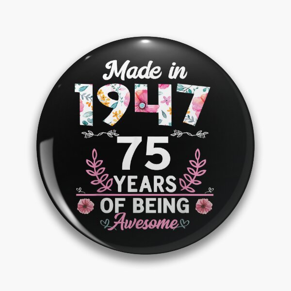 Item preview, 75 Years Old Gifts 75th Birthday Born in 1947 Women Girls T-Shirt designed and sold by maverickbott.