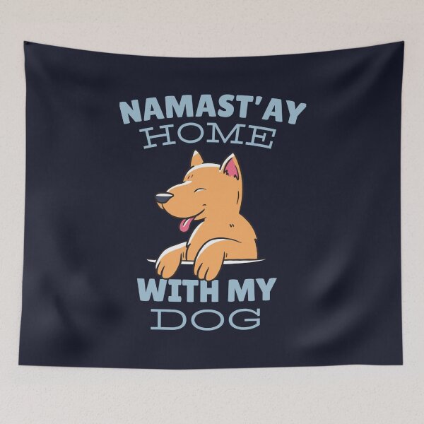 Item preview, Namastay Home with My Dog designed and sold by HongLanAudi.
