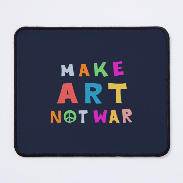 Item preview, Peace Needed Make Art Not War Make Love Not War designed and sold by HongLanAudi.