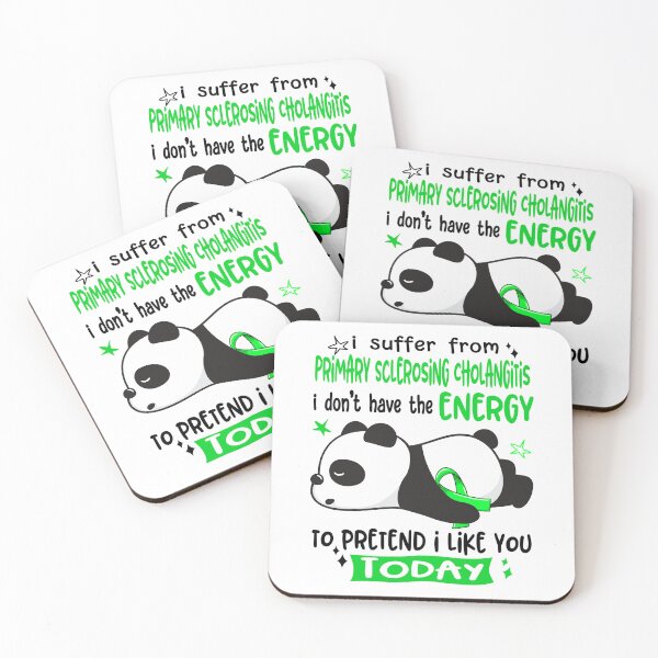 Item preview, Primary Sclerosing Cholangitis Awareness - I suffer from Primary Sclerosing Cholangitis i do not have the ENERGY to pretend i like you TODAY designed and sold by Hilten.