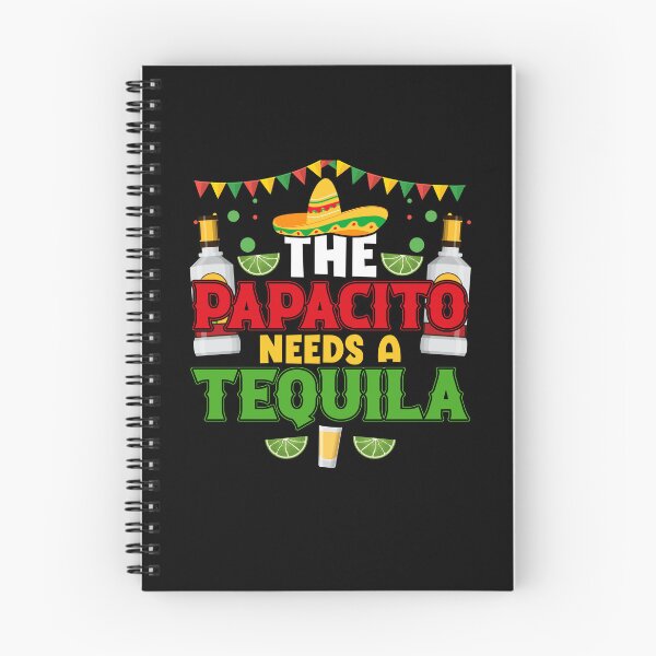 Item preview, The Papacito Needs A Tequila designed and sold by BoriJanis.