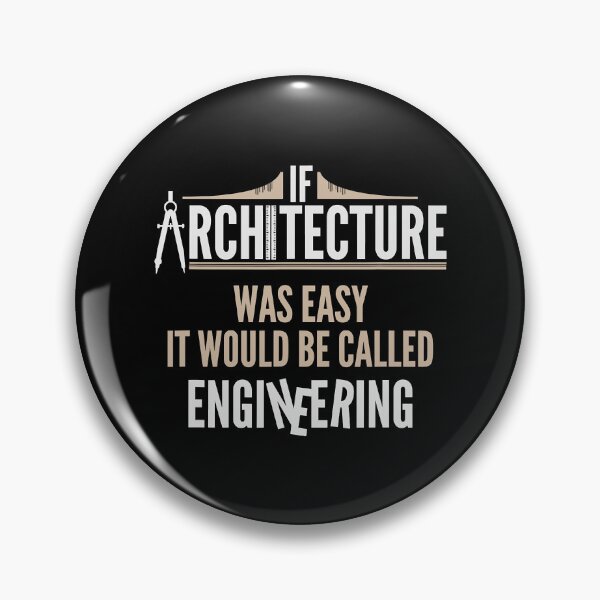 Item preview, Architecture Was Easy It Would Be Called Engineering Funny Architect designed and sold by levintere.