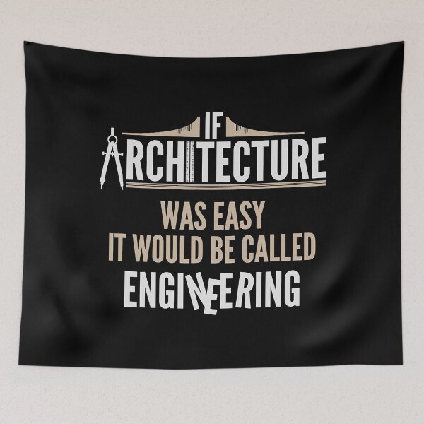 Item preview, Architecture Was Easy It Would Be Called Engineering Funny Architect designed and sold by levintere.