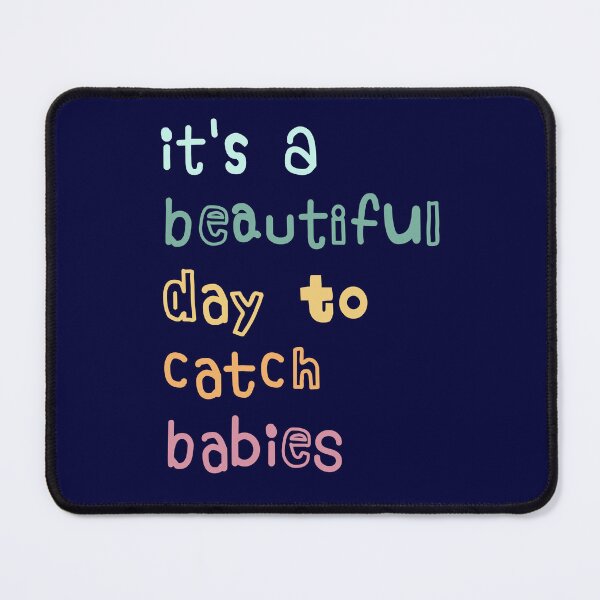 Item preview, Nurse shirt midwife gift it's s a beautiful day to catch babies shirt designed and sold by cizito.