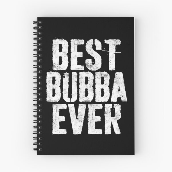 Item preview, Best Bubba Ever Fathers Day Gift designed and sold by BernardMurray.