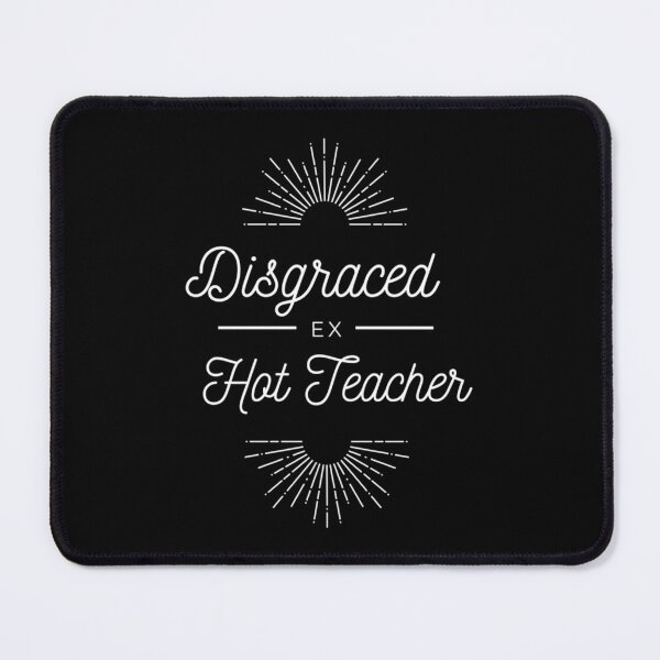 Item preview, Red Disgraced Ex Hot Teacher designed and sold by Deon Kunze.
