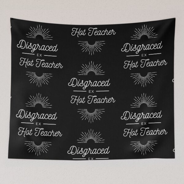 Item preview, Red Disgraced Ex Hot Teacher designed and sold by Deon Kunze.