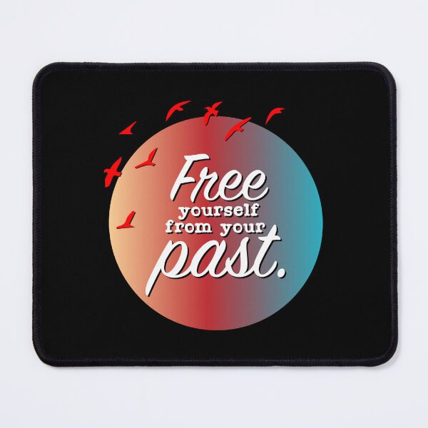 Item preview, Free Yourself From your Past designed and sold by Raju-Creative.