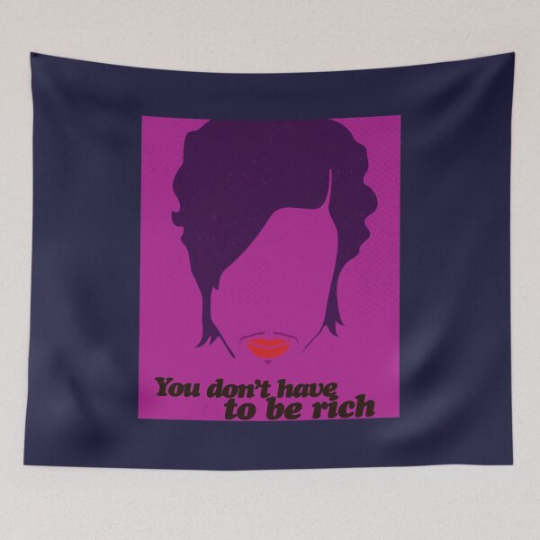 Item preview, You Dont Have To Be Rich designed and sold by PhamUyenPCC.