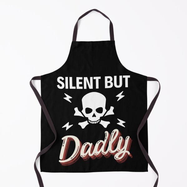 Item preview, Silent But Dadly | Funny Father's Day Quotes For His Birthday designed and sold by chetan786.
