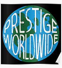 Prestige Worldwide Poster