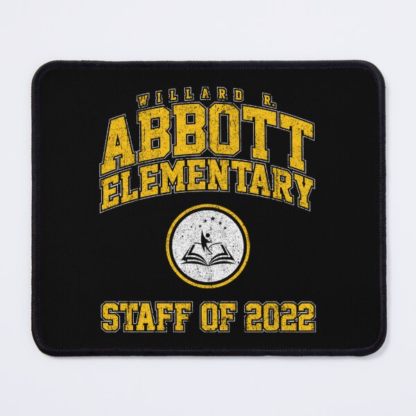 Item preview, Abbott Elementary Staff of 2022 designed and sold by Terrell Leffler.