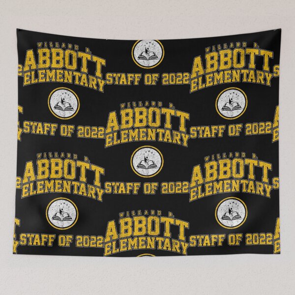 Item preview, Abbott Elementary Staff of 2022 designed and sold by Terrell Leffler.