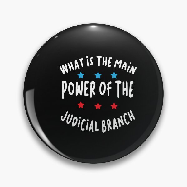 Item preview, what is the main power of the judicial branch  designed and sold by karim82.