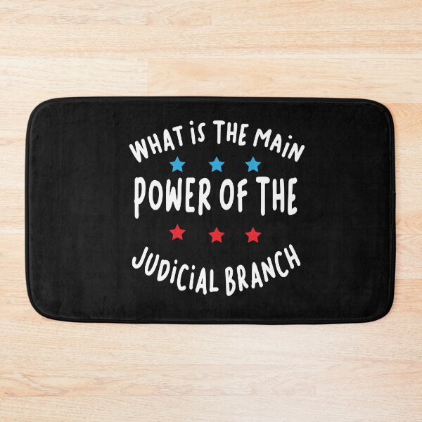 Item preview, what is the main power of the judicial branch  designed and sold by karim82.