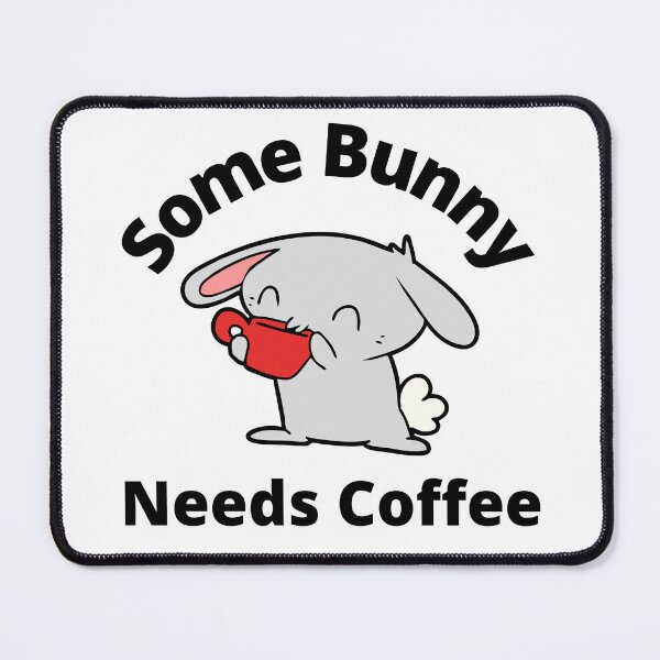 Item preview, Some Bunny Needs Coffee. Cute Bunny Rabbit Pun Design. designed and sold by That Cheeky Tee.