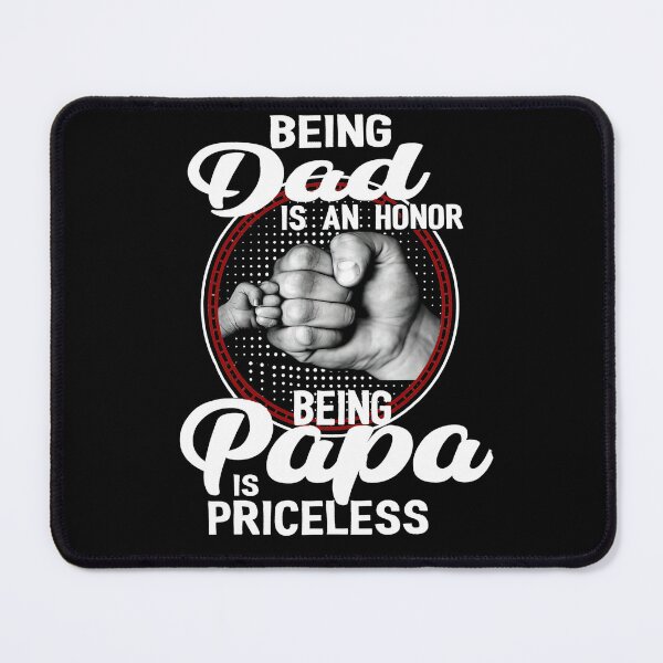 Item preview, Being dad is an honor being papa is priceless designed and sold by smallcatvn.