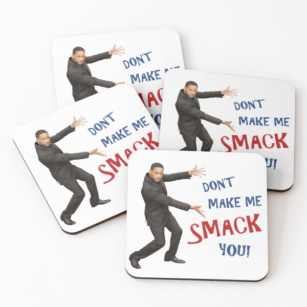 Item preview, Will Smith just smacked the s@%# out of me! designed and sold by ValorMediaworks.