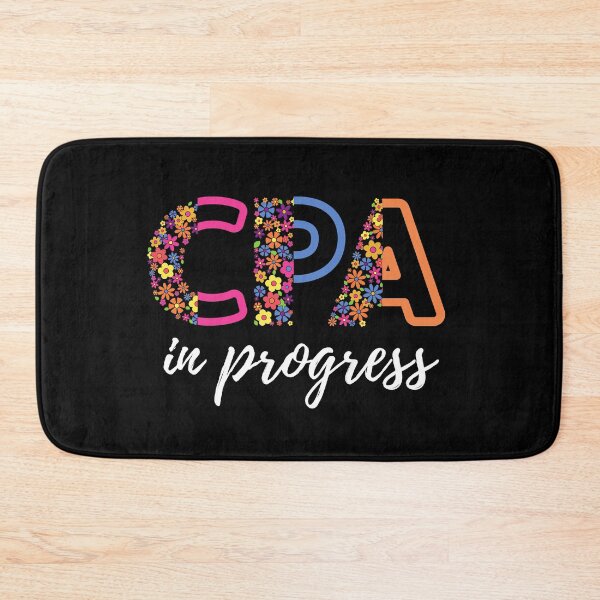 Item preview, CPA in progress Accountant in Progress Accounting Student (white) designed and sold by CaitU.