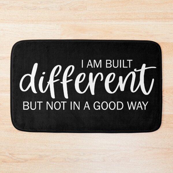 Item preview, I am built different but not in a good way designed and sold by ValentinaHramov.