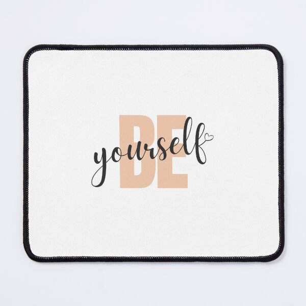 Item preview, Be yourself designed and sold by IAmTailorMade77.