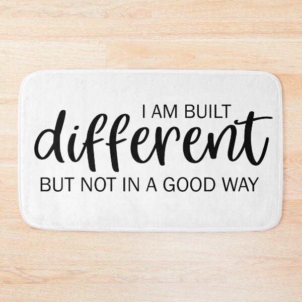Item preview, I am built different but not in a good way designed and sold by ValentinaHramov.