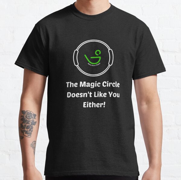 Copy of Magic Circle (White Text) Classic T-Shirt