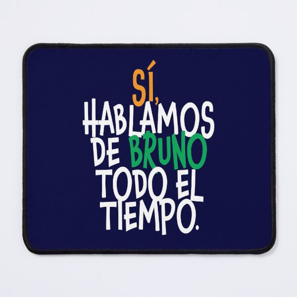 Item preview, Si, hablamos de Bruno todo el tiempo. designed and sold by studiohfy.