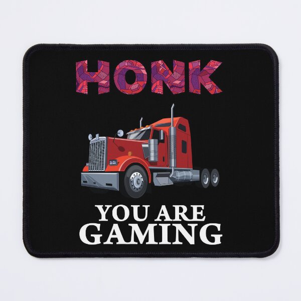 Item preview, Honk If You Are Gaming designed and sold by jain-ravi002.