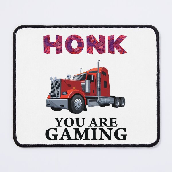 Item preview, Honk If You Are Gaming designed and sold by jain-ravi002.