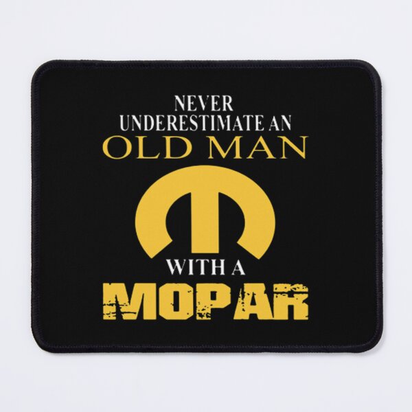 Item preview, Nunca subestimes a un ANCIANO con Mopar Old Man designed and sold by DodiLukeb.