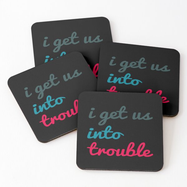 Item preview, i get us into trouble designed and sold by DodiLukeb.
