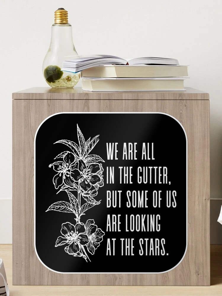 We are all in the gutter (Oscar Wilde Sticker) – Big Moods