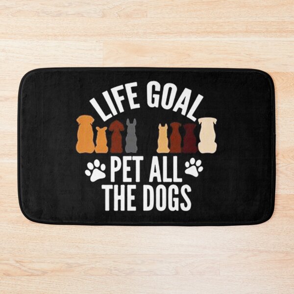 Item preview, Life Goal Pet All The Dogs designed and sold by veronikadevi.