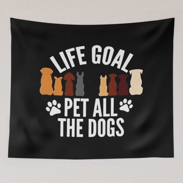 Item preview, Life Goal Pet All The Dogs designed and sold by veronikadevi.