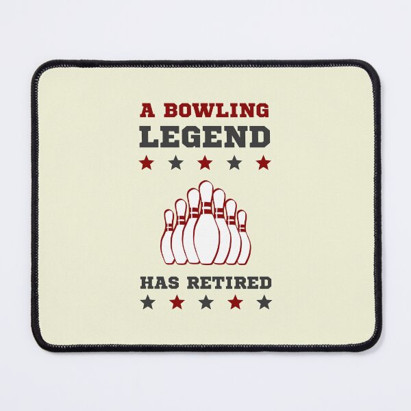Item preview, A Bowling Legend Has Retired designed and sold by 9N20.