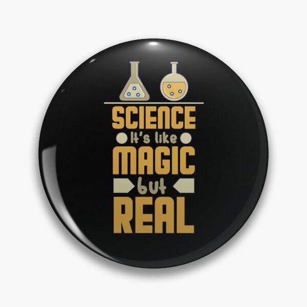Item preview, SCIENCE IT'S LIKE MAGIC BUT REAL designed and sold by Kalit Designs.