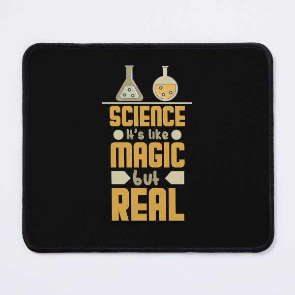 Item preview, SCIENCE IT'S LIKE MAGIC BUT REAL designed and sold by Kalit Designs.