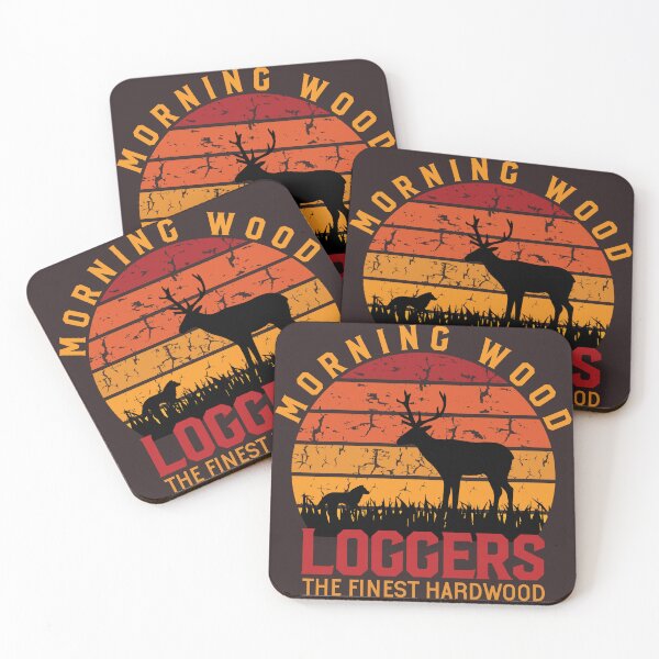 Item preview, Morning Wood Loggers The Finest Hardwood designed and sold by RED FIR.
