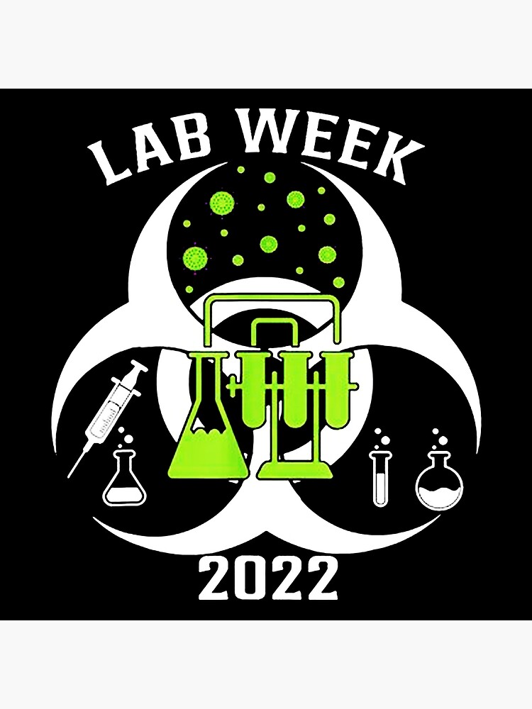 "Lab Week 2022" Poster by nelsonport Redbubble