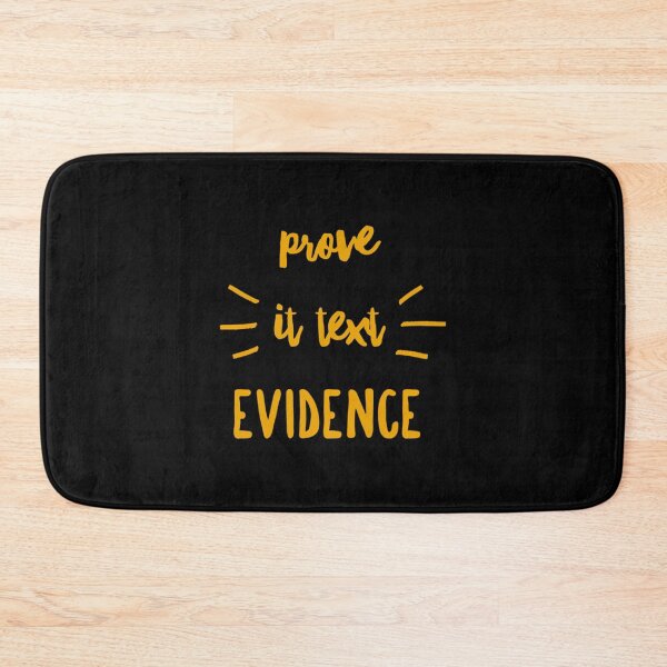 Item preview, Prove it text evidence text art work designed and sold by LePhuongCRV.