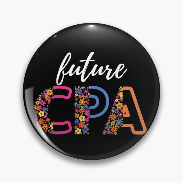 Item preview, Future CPA Future  Accountant in Progress Accounting Student (white text) designed and sold by CaitU.